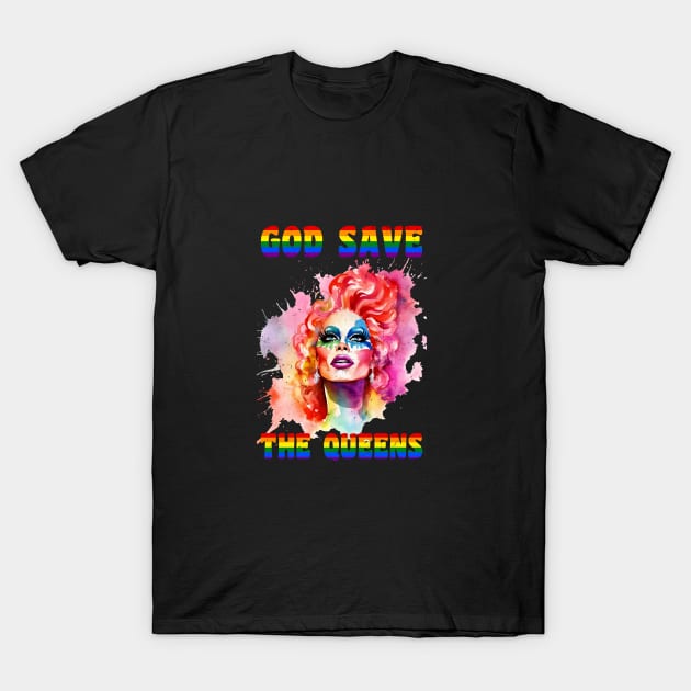 God Save The Queens Rainbow Gradient T-Shirt T-Shirt by Gold Dust Publishing